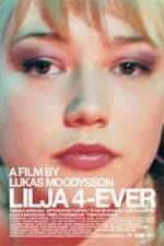 Watch Lilja 4-ever Movie25