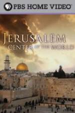 Watch Jerusalem Center of the World Movie25