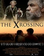 Watch The Xrossing Movie25