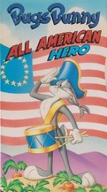 Watch Bugs Bunny: All American Hero Movie25
