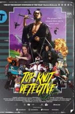 Watch Top Knot Detective Movie25