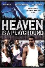 Watch Heaven Is a Playground Movie25