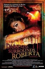 Watch Darkness Surrounds Roberta Movie25