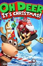 Watch Oh Deer, It\'s Christmas Movie25