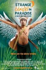 Watch Strange Birds in Paradise A West Papuan Story Movie25