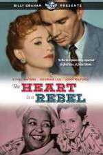 Watch The Heart Is a Rebel Movie25