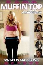 Watch Muffin Top: A Love Story Movie25