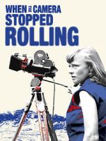 Watch When the Camera Stopped Rolling Movie25
