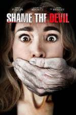Watch Shame the Devil Movie25