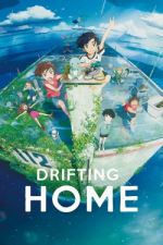 Watch Drifting Home Movie25