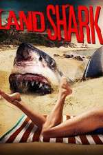 Watch Land Shark Movie25
