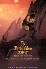 Watch The Forbidden Zone (Short 2021) Movie25