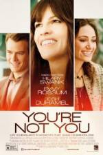Watch You're Not You Movie25