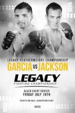 Watch Legacy FC 33 Garcia vs Jackson Movie25