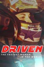 Watch Driven: The Fastest Woman in the World Movie25