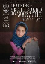 Watch Learning to Skateboard in a Warzone (If You\'re a Girl) Movie25