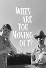 Watch When Are You Moving Out? Movie25