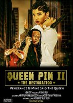 Watch QueenPin II: The Restoration Movie25