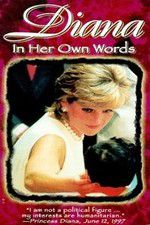 Watch Diana: In Her Own Words Movie25