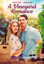 Watch A Vineyard Romance Movie25