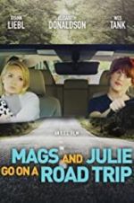 Watch Mags and Julie Go on a Road Trip. Movie25