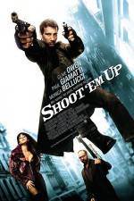 Watch Shoot 'Em Up Movie25