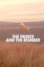 Watch The Prince and the Bomber Movie25