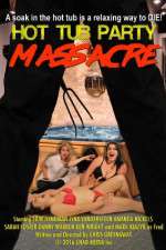 Watch Hot Tub Party Massacre Movie25