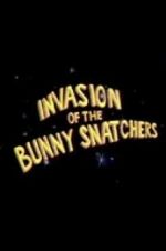 Watch Invasion of the Bunny Snatchers Movie25