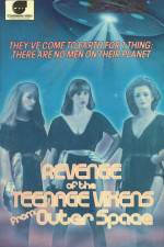Watch The Revenge of the Teenage Vixens from Outer Space Movie25