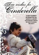 Watch Three Wishes for Cinderella Movie25