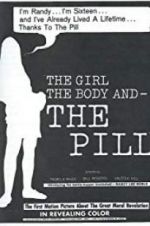 Watch The Girl, the Body, and the Pill Movie25