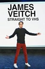 Watch James Veitch: Straight to VHS Movie25