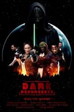 Watch The Dark Resurgence: A Star Wars Story Movie25