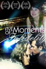 Watch Five Moments of Infidelity Movie25