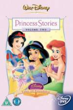 Watch Disney Princess Stories Volume Two Tales of Friendship Movie25