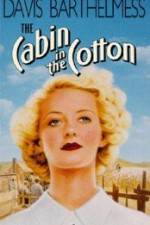 Watch The Cabin in the Cotton Movie25