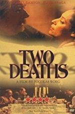 Watch Two Deaths Movie25