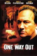 Watch One Way Out Movie25