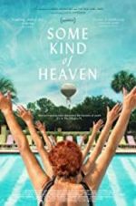 Watch Some Kind of Heaven Movie25
