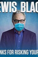 Watch Lewis Black: Thanks for Risking Your Life Movie25