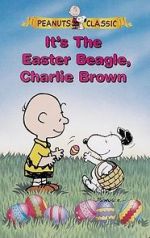 Watch It\'s the Easter Beagle, Charlie Brown! Movie25