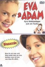 Watch Eva & Adam: Four Birthdays and a Fiasco Movie25