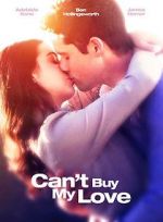 Watch Can\'t Buy My Love Movie25