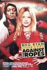 Watch Against the Ropes Movie25