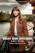 Watch Hailey Dean Mystery: A Will to Kill Movie25
