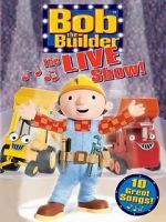Watch Bob the Builder: The Live Show Movie25