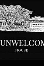Watch The Unwelcoming House Movie25