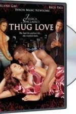 Watch Thug Love Movie25