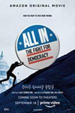 Watch All In: The Fight for Democracy Movie25